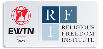 EWTN News and Religious Freedom Institute
